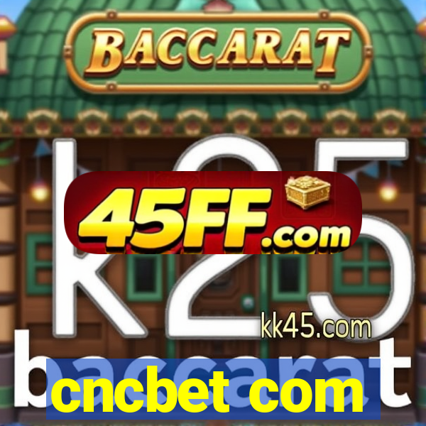 cncbet com